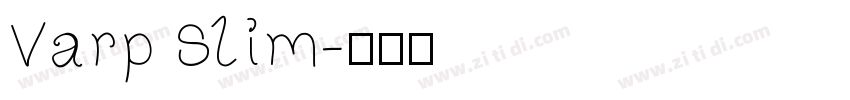 Varp Slim字体转换